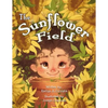 The Sunflower Field - Hardcover