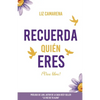 Recuerda Quién Eres ...¡Vive Libre!: Prólogo de Lain García Calvo - Paperback