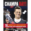 Champa Bay: The Tampa Bay Buccaneers' Unforgettable 2020 Championship Season - Paperback