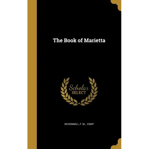 The Book of Marietta - Hardcover