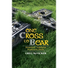 One Cross to Bear: Humanity through Narrative Prose - Paperback