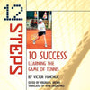 12 Steps to Success: Learning the Game of Tennis - Paperback