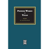 Pioneer Women in Texas - Paperback