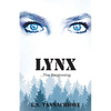 LYNX...The Beginning - Paperback