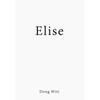 Elise - Hardcover