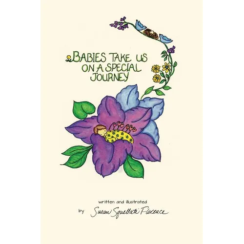 Babies Take Us On A Special Journey - Paperback