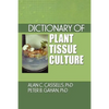 Dictionary of Plant Tissue Culture - Paperback