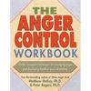 The Anger Control Workbook: Simple, Innovative Techniques for Managing Anger - Paperback