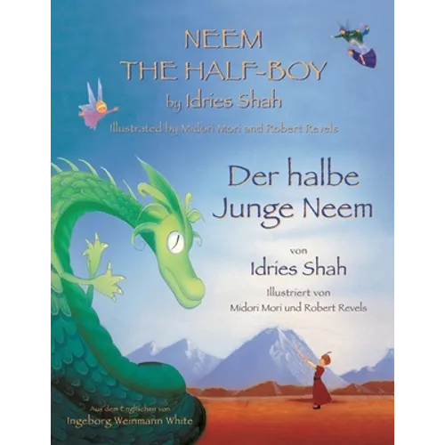 Neem the Half-Boy -- Der halbe Junge Neem: Bilingual English-German Edition / Zweisprachige Ausgabe Englisch-Deutsch - Paperback
