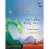 Neem the Half-Boy -- Der halbe Junge Neem: Bilingual English-German Edition / Zweisprachige Ausgabe Englisch-Deutsch - Paperback