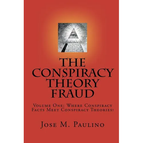 The Conspiracy Theory Fraud - Paperback