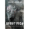 Bobbit Rock: A Psychological Horror Novel - Paperback