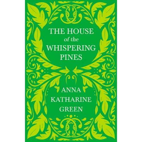 The House of the Whispering Pines: Caleb Sweetwater - Volume 3 - Paperback