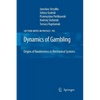 Dynamics of Gambling: Origins of Randomness in Mechanical Systems - Paperback
