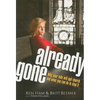 Already Gone: Why Your Kids Will Quit Church and What You Can Do to Stop It - Paperback