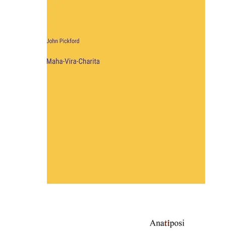 Maha-Vira-Charita - Hardcover