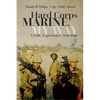 Hard Corps Marine, My Way: USMC Experience, Year One - Paperback