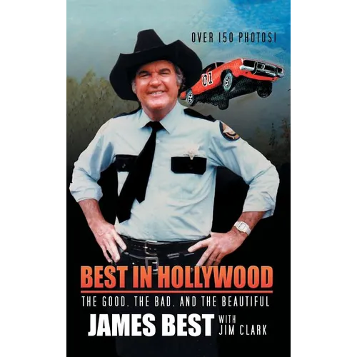 Best in Hollywood: The Good, the Bad, and the Beautiful - Hardcover