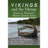 Vikings and the Vikings: Essays on Television's History Channel Series - Paperback