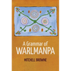 A Grammar of Warlmanpa - Paperback