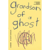 Grandson of a Ghost: A Suicide's Secret Aftermath - Paperback