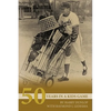 50 Years in a Kids Game - Paperback