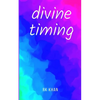 divine timing - Paperback