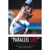 "Parallel life" - Paperback