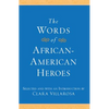 The Words of African-American Heroes - Paperback