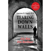 Tearing Down Walls: Ich Bin Ein Berliner - Hardcover