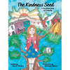 The Kindness Seed: A story of hope, giving and community - Hardcover