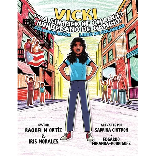 Vicki and a Summer of Change! Coloring Book /¡Vicki y un verano de cambio! Libro de colorear - Paperback