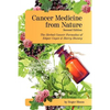 Cancer Medicine from Nature (Second Edition): The Herbal Cancer Formulas of Edgar Cayce and Harry Hoxsey - Paperback