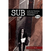 Sub: Inside the Notorious School District of Philadelphia - Paperback
