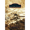 Pine Creek Villages - Hardcover