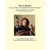 Sixtus Kargel Ten Lute Pieces Transcribed For the Renaissance Guitar and Baritone Ukulele In Tablature and Modern Notation - Paperback