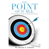 The Point of It All - Paperback