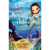 Ava and the Mermaid Club: A Mermaid Girls Chapter Book - Paperback