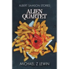 Alien Quartet: Albert Samson Stories - Paperback