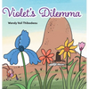 Violet's Dilemma - Hardcover