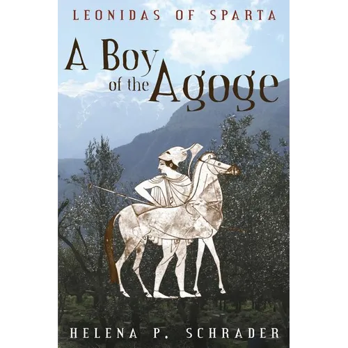 A Boy of the Agoge - Paperback