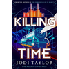 Killing Time - Hardcover