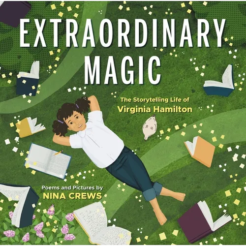 Extraordinary Magic: The Storytelling Life of Virginia Hamilton - Hardcover