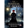 The Business of Blood - Hardcover