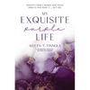 My Exquisite Purple Life: Insights from a Woman Who Never Should Have Made It but Did - Paperback