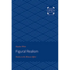 Figural Realism: Studies in the Mimesis Effect - Paperback
