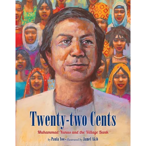 Twenty-Two Cents: Muhammad Yunus and the Village Bank - Paperback