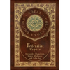 The Federalist Papers (Royal Collector's Edition) (Annotated) (Case Laminate Hardcover with Jacket) - Hardcover