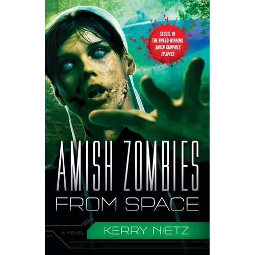 Amish Zombies from Space - Paperback