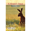 A Hare's Tale 1 - Paperback